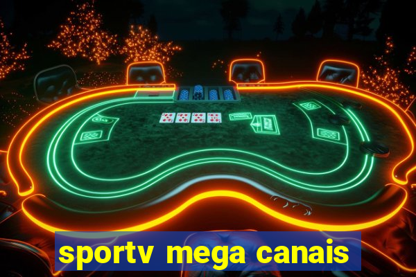 sportv mega canais